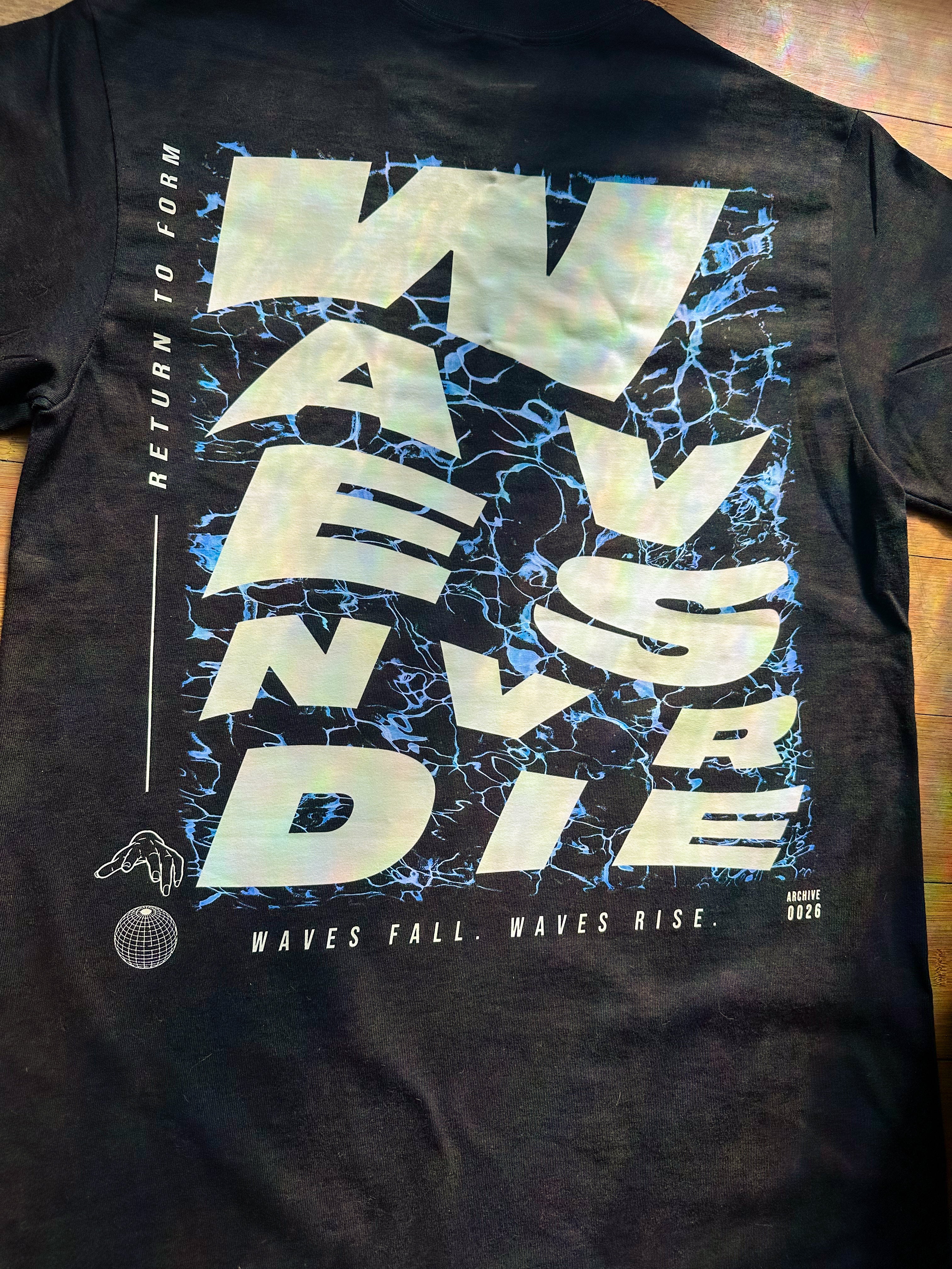 Waves Nvr Die Tee
